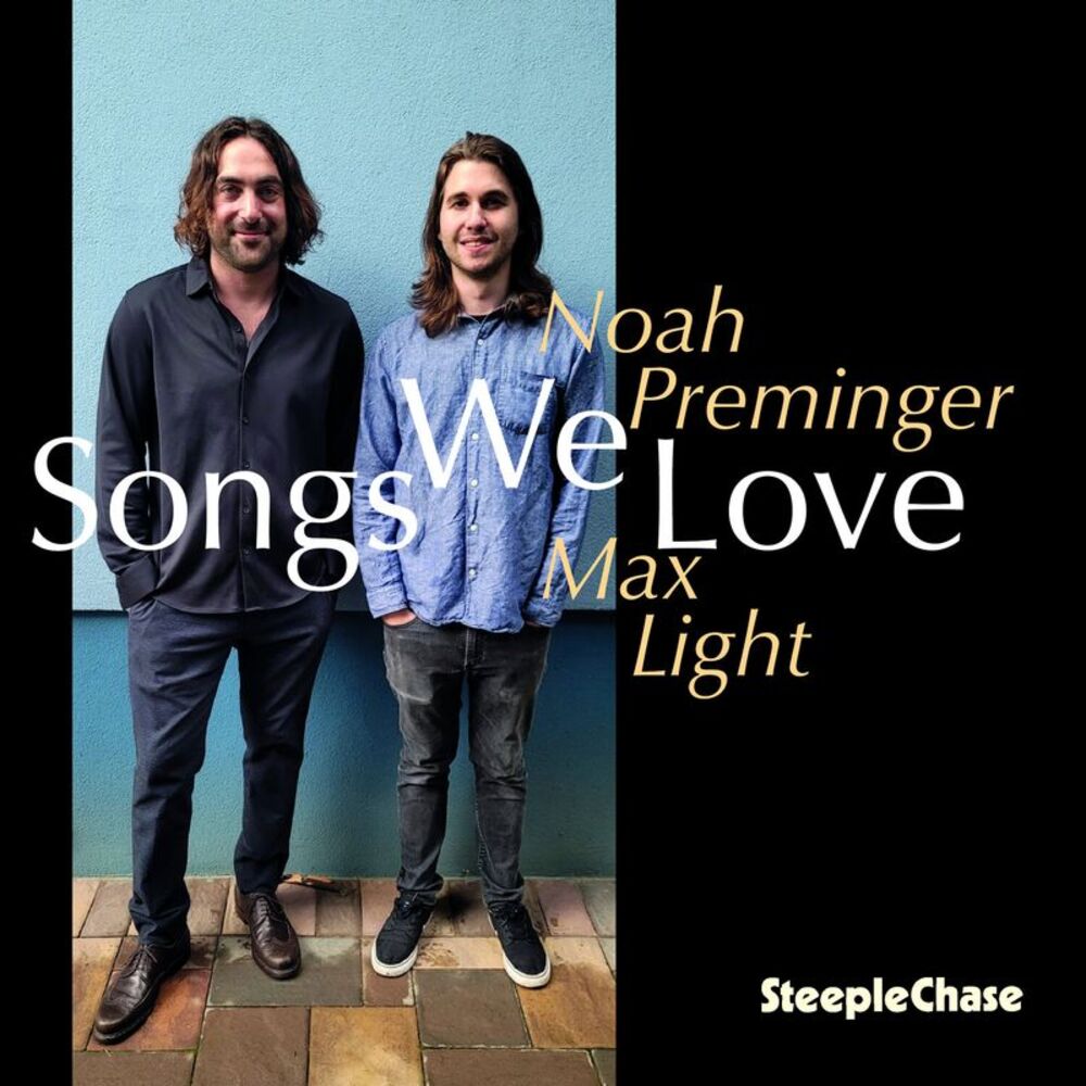 Preminger,Noah / Light,Max - Songs We Love  CD